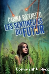 Les sentinelles du futur vignette